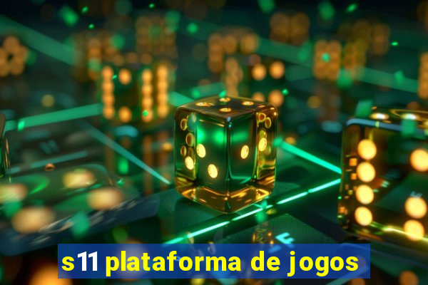 s11 plataforma de jogos